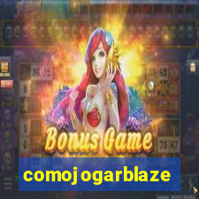 comojogarblaze