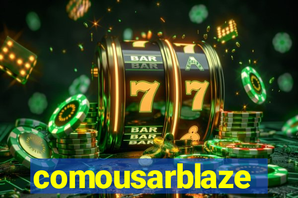 comousarblaze