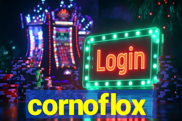 cornoflox