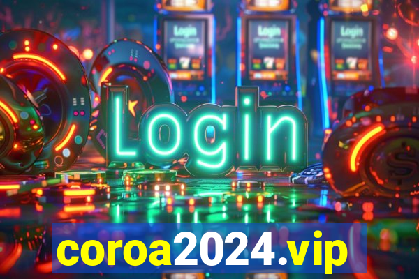 coroa2024.vip