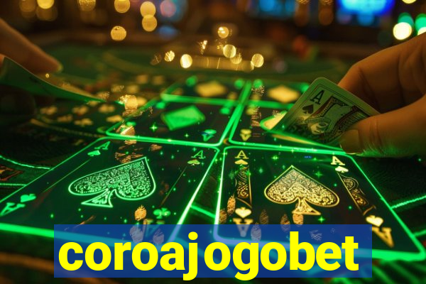 coroajogobet