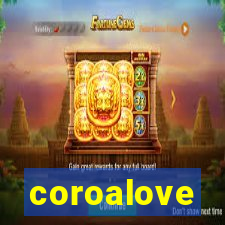 coroalove