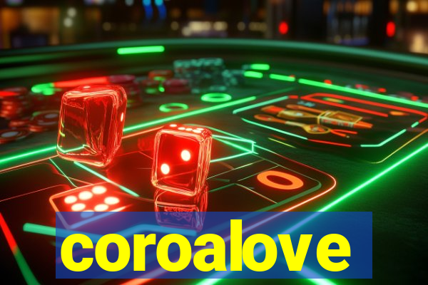 coroalove