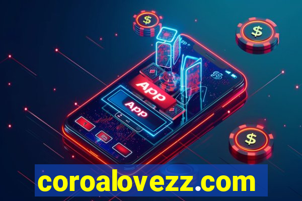 coroalovezz.com