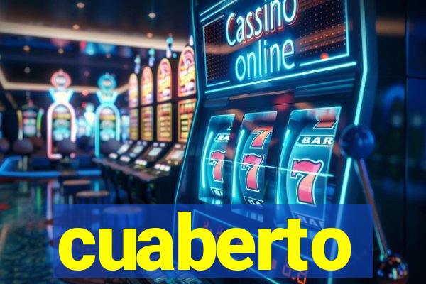 cuaberto