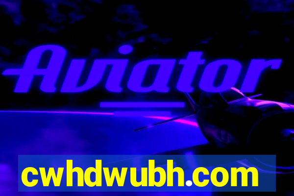 cwhdwubh.com