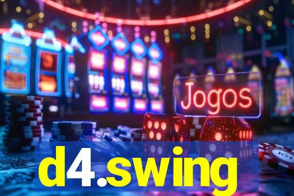 d4.swing