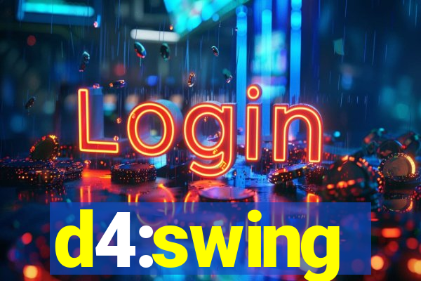 d4:swing