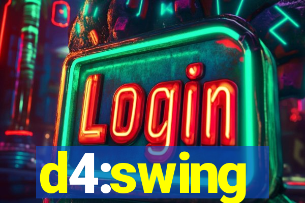 d4:swing