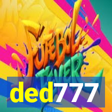 ded777