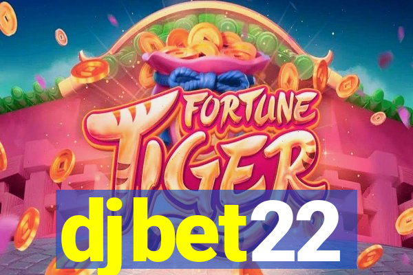 djbet22