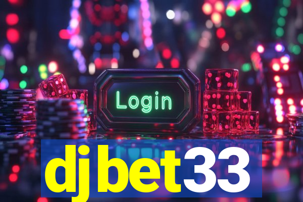 djbet33