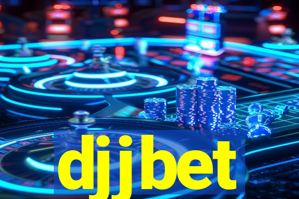 djjbet