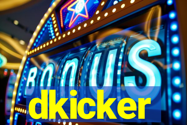 dkicker