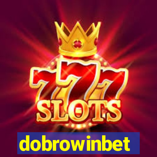 dobrowinbet