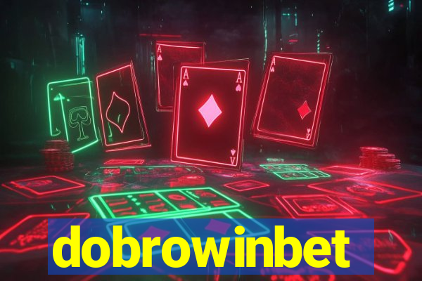 dobrowinbet