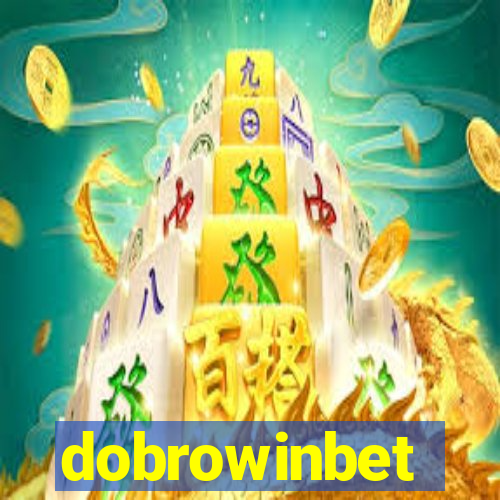 dobrowinbet