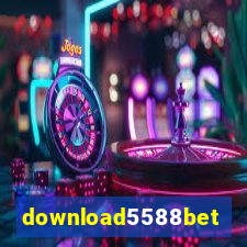 download5588bet