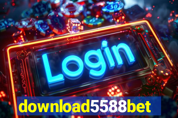 download5588bet