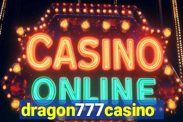 dragon777casino