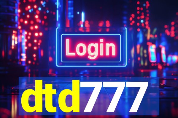 dtd777