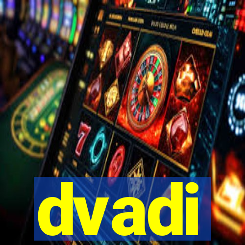 dvadi