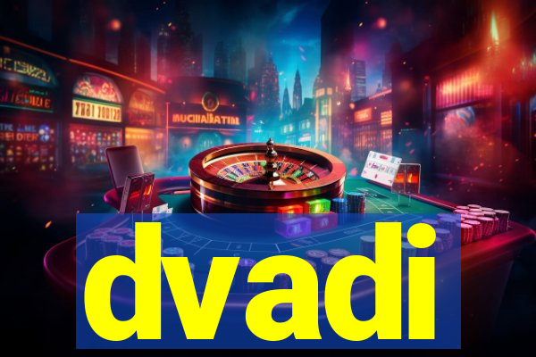 dvadi