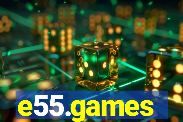 e55.games