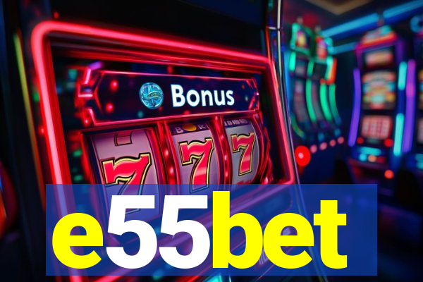 e55bet