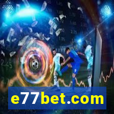 e77bet.com