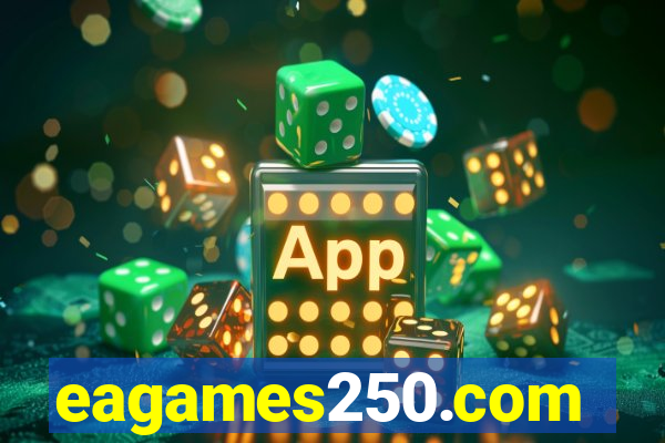 eagames250.com