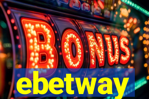 ebetway