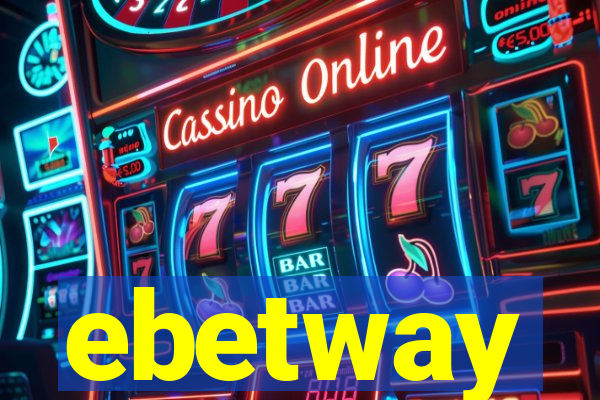 ebetway