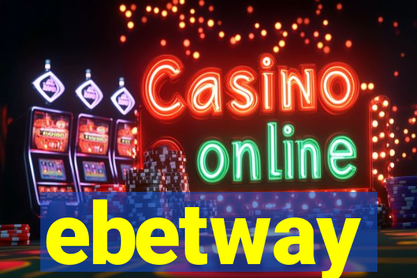 ebetway