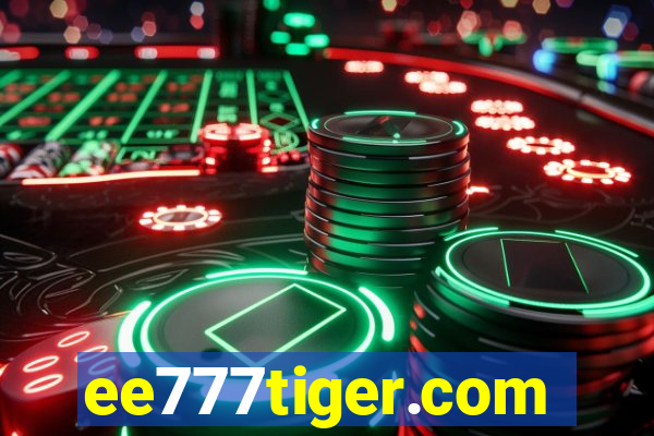 ee777tiger.com