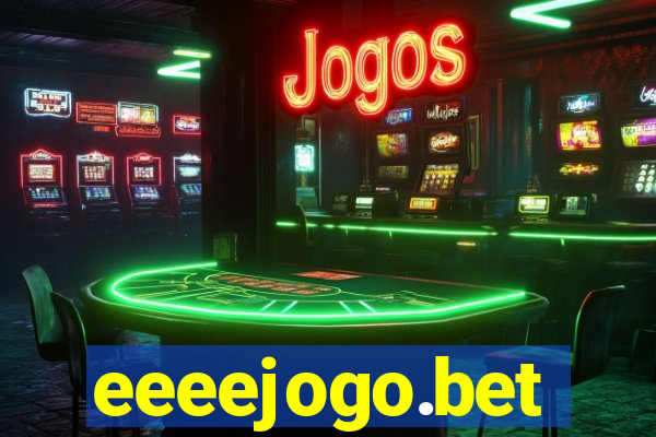 eeeejogo.bet