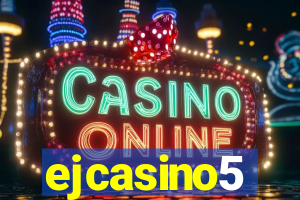 ejcasino5