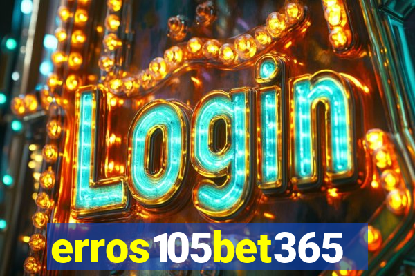 erros105bet365