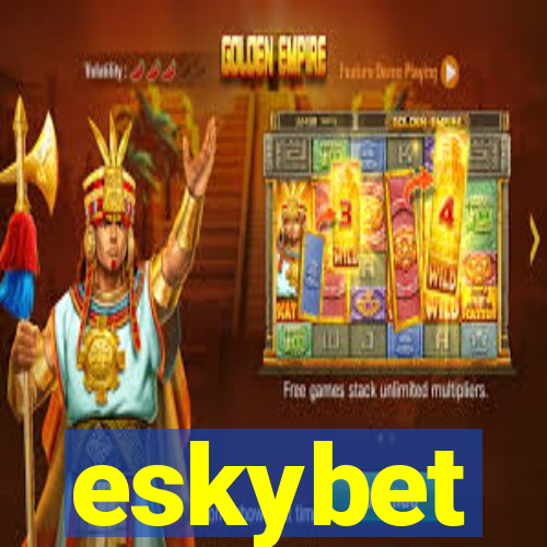 eskybet