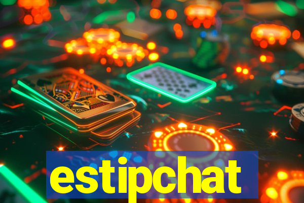 estipchat