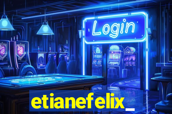 etianefelix_