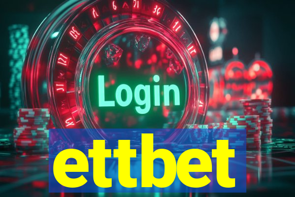 ettbet