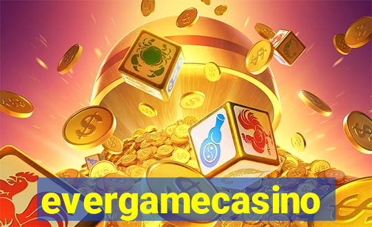 evergamecasino