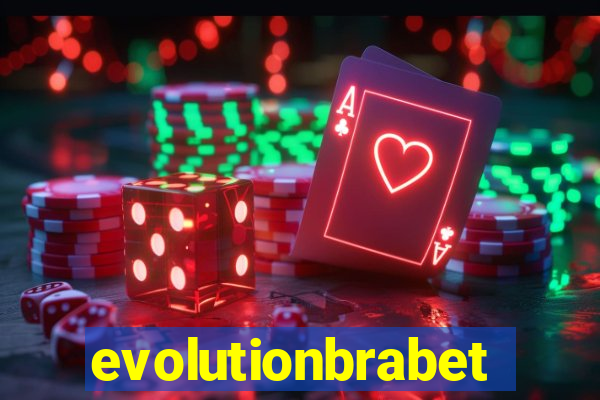 evolutionbrabet