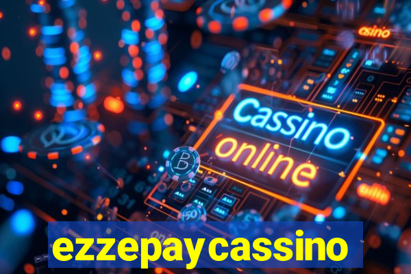 ezzepaycassino