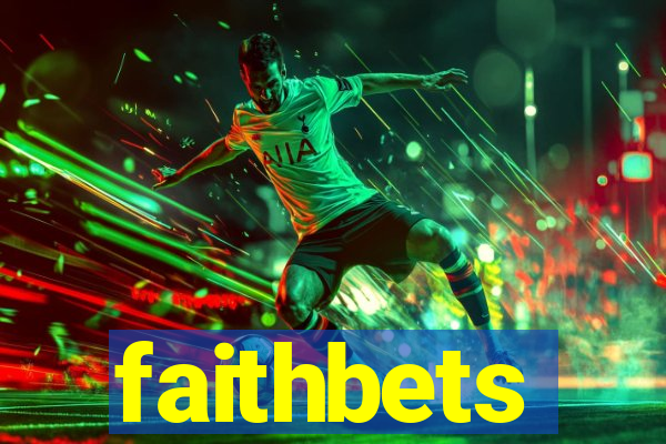 faithbets