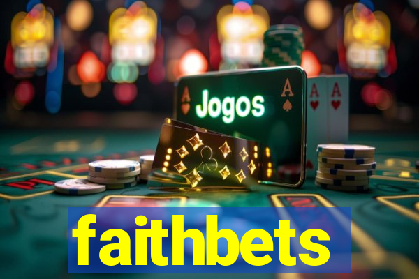 faithbets