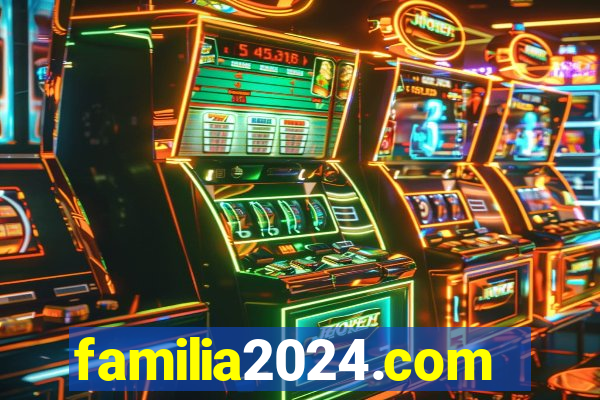 familia2024.com