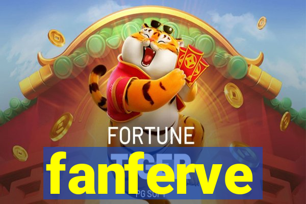 fanferve