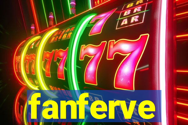 fanferve